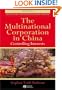 The Multinational Corporation in China: Controlling Interests (Organization and Strategy)