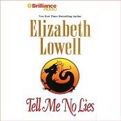 Tell Me No Lies | [Elizabeth Lowell]