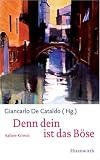 Denn dein ist das B&ouml;se: Italien-Krimis - 