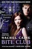 Bite Club (Morganville Vampires, Book 10)
