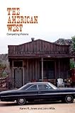 The American West : competing visions