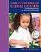 Early Childhood Curriculum: Developmental Bases for Learning and Teaching (with MyEducationLab) (5th Edition)