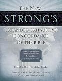 The New Strong s Expanded Exhaustive Concordance of the Bible, Supersaver