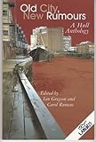 Old city, new rumours : poems from Hull
