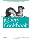 jQuery Cookbook: Solutions & Examples for jQuery Developers (Animal Guide)
