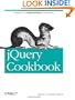 jQuery Cookbook: Solutions & Examples for jQuery Developers (Animal Guide)