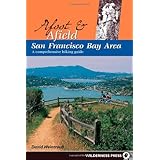 Afoot and Afield: San Francisco Bay Area: A Comprehensive Hiking Guide