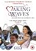 Making Waves [2004]