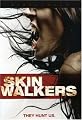 Skinwalkers
