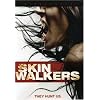 Skinwalkers