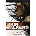 Skinwalkers