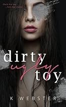 Dirty Ugly Toy