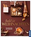 Bald ist Weihnachten: Ein kulinarischer Adventskalender