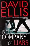 In the Company of Liars