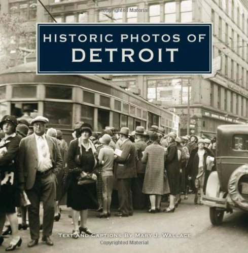 Historic Photos of Detroit