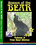 Season of the Bear, Volume 3: True Bear Stories