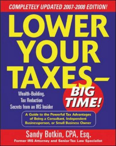 City Travel Guides Discounted  Books : Lower Your Taxes - Big Time! 2007-2008 Edition (Lower Your Taxes Big Time)