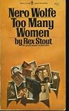 NERO WOLFE: TOO MANY WOMEN