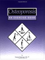 Osteoporosis: An Exercise Guide