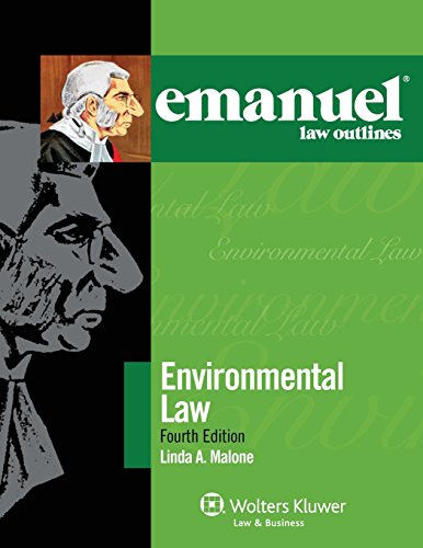 Emanuel Law Outlines: Environmental Law, Fourth Edition