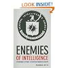 Enemies of Intelligence: Knowledge and Power in American National Security
