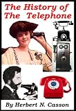 The History of the Telephone