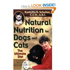 Natural Nutrition For Dogs & Cats: The Ultimate Diet