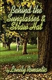 Behind the Sunglasses and Straw Hat