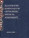 Illustrated Essentials of Orthopedic Physical Assessment