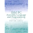 IBM PC Assembly Language and Programming (5th Edition)