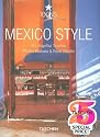 Mexico Style: Colorful Interiors from Costa Careyes to the Yucatan Peninsula (Icons Series)