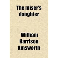 The Miser's Daughter (Volume 2)