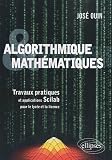 Algorithmique & math�matiques travaux pratiques & applications Scilab