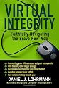 Virtual Integrity: Faithfully Navigating the Brave New Web