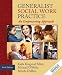 Generalist Social Work Practice: An Empowering Approach (6th Edition) (MyHelpingKit Series)