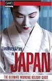 Live Work and Play in Japan