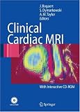 Clinical Cardiac MRI: With Interactive CD-ROM (Medical Radiology: Diagnostic Imaging)