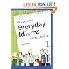 Illustrated Everyday Idioms with Stories, Book 1