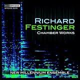 Richard Festinger: Chamber Works