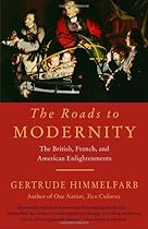 The Roads to Modernity: The British, French, and American Enlightenments