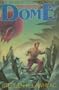 The Seige of Dome (Empyrion, Book 2)