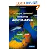 The Principles and Practice of International Commercial Arbitration