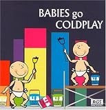 Babies Go Coldplay