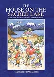 The house on the sacred lake : and other Bolivian dreams - and nightmares