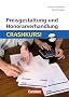 Preisgestaltung und Honorarverhandlung: Crashkurs!: Mit CD-ROM