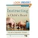 Instructing a Child's Heart Audio Book
