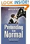 Pretending to be Normal
