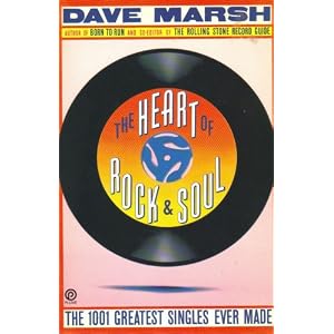 The Heart of Rock & Soul: The 1001 Greatest Singles Ever Made