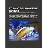 Tudiant de L'Universit Rennes 2: Tienne Daho, Denez Prigent, Nolwenn Korbell, Philippe Katerine, Muriel Moreno, Dominique Boullier