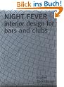 Night Fever: Interior Design for Bars and Clubs. Graphik von Staat Amsterdam